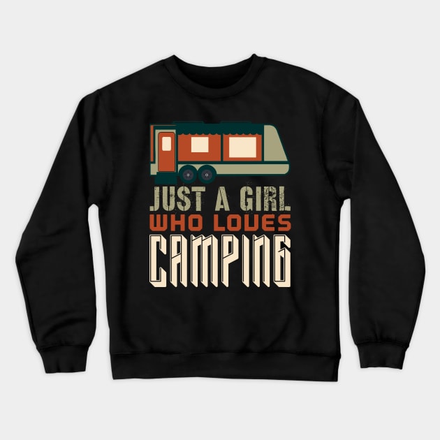 Just A Girl Who Loves Camping Crewneck Sweatshirt by ZSAMSTORE